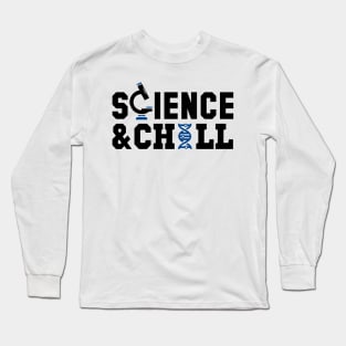 Science&Chill Long Sleeve T-Shirt